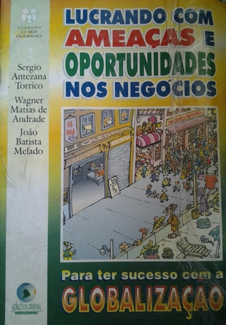 Lucrando com ameaças e oportunidades dos negócios (Paperback)