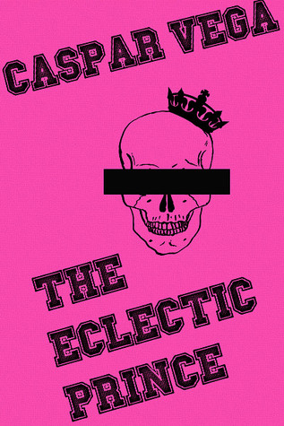 The Eclectic Prince (The Young Men in Pain Quartet, #1)