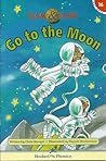 Go To The Moon by Chris Sawyer Go To The Moon by Chris Sawyer