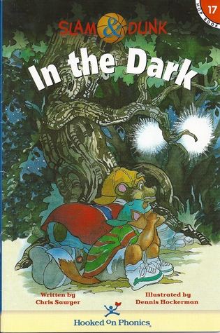 Slam & Dunk In the Dark (Slam & Dunk HOP Books, Book 17)
