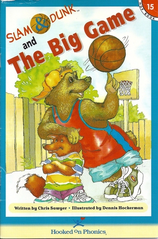 Slam & Dunk in The Big Game (Slam & Dunk HOP Books, Book 15)