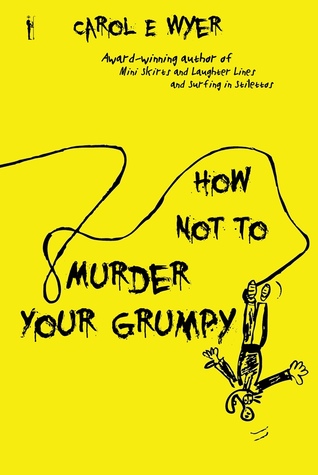 Capa do Livro How Not to Murder Your Grumpy