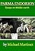 Parma Endorion Essays from Middle Earth by Michael Martinez