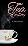 Tea Leafing by Weezie Macdonald