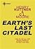 Earth's Last Citadel