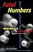 Fatal Numbers: Why Count on Chance