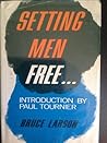 Setting Men Free...How to Help Other People