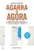 Agarra o Agora