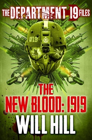 The New Blood: 1919 (The Department 19 Files, #4)