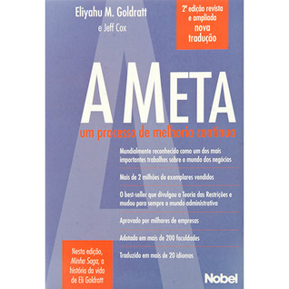 A Meta - Um Processo de Melhoria Contínua