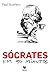 Sócrates em 90 minutos by Paul Strathern Sócrates em 90 minutos by Paul Strathern