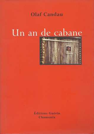 Un an de cabane (Paperback)