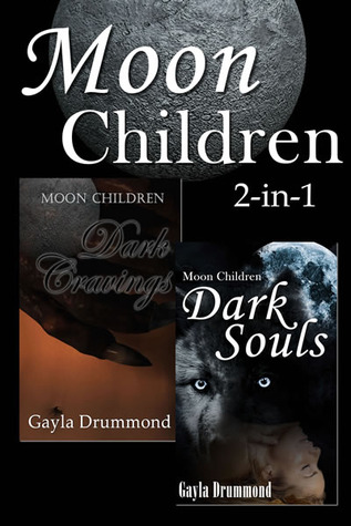Dark Cravings / Dark Souls (Moon Children #1-2)