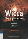 Wicca: První zasv...