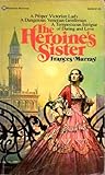 The Heroine's Sister