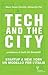 Tech and the City. Startup a New York, un modello per l'Italia