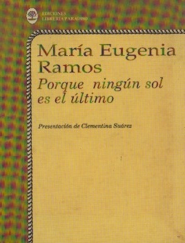 Porque ningún sol es el último