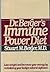 Dr. Berger's Immune Power Cookbook by Stuart M. Berger