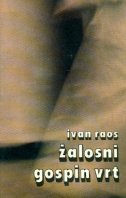 Žalosni Gospin vrt (Hardcover)