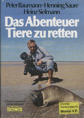 Das Abenteuer, Tiere zu retten