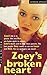 Zoey's Broken Heart (Making...