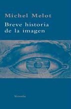Breve historia de la imagen (Paperback)