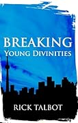 Breaking Young Divinities