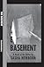 The Basement: A Novel of the Sixties