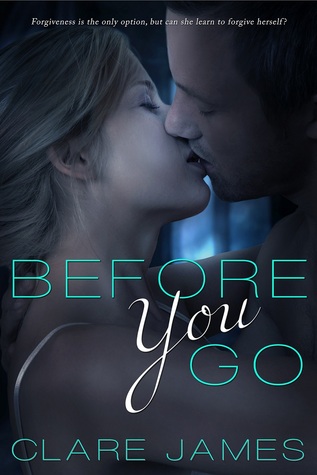 Before You Go (Impossible Love, #1)