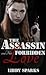 The Assassin and Her Forbidden Love (The Assassins Bureau Series)