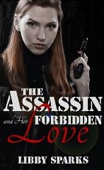 The Assassin and Her Forbidden Love (The Assassins Bureau Series)