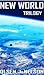 NEW WORLD TRILOGY