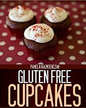 Gluten Free Cupcakes - Fabulous Gluten Free Dessert Recipes (Gluten Free Cookbook - The Gluten Free Recipes Collection)