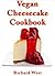 Vegan Cheesecake Cookbook