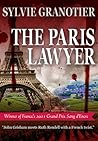 The Paris Lawyer by Sylvie Granotier