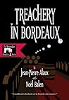Treachery in Bordeaux by Jean-Pierre Alaux