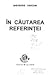 În căutarea referinței