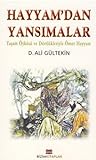 Hayyam'dan Yansımalar