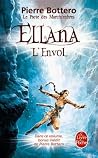 Ellana, l'Envol by Pierre Bottero