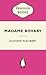 Madame Bovary by Gustave Flaubert