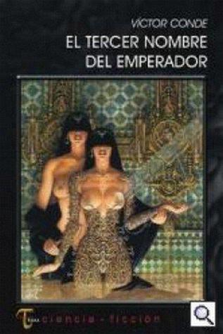 Portada de El tercer nombre del emperador, de Víctor Conde