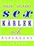 Sex, kärlex & Aspergers syndrom med Kärleksskola för aspergare