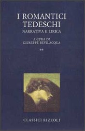 I romantici tedeschi. II: Narrativa e lirica