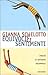 Equivoci & Sentimenti by Gianna Schelotto