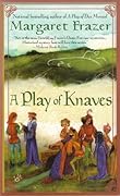 A Play of Knaves
