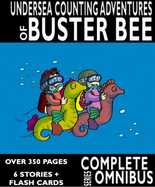 Undersea Counting Adventures of Buster Bee: Complete Series Omnibus
