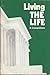 Living the Life