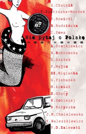 Nie pytaj o Polskę (Paperback)