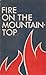 Fire on the Mountain-Top