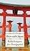 Reise nach Japan: Kulturkom...